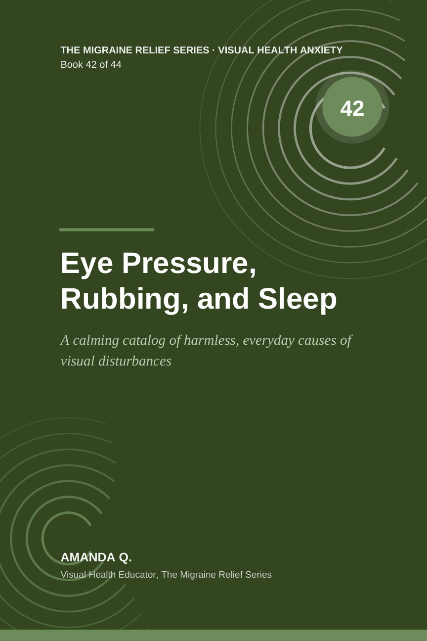 Cover of Eye Pressure, Rubbing, and Sleep