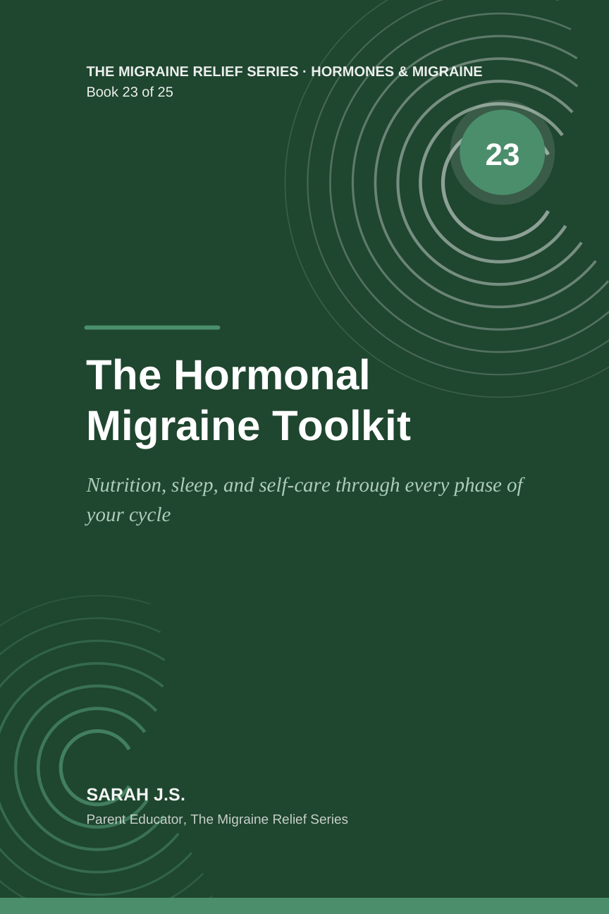 Cover of The Hormonal Migraine Toolkit